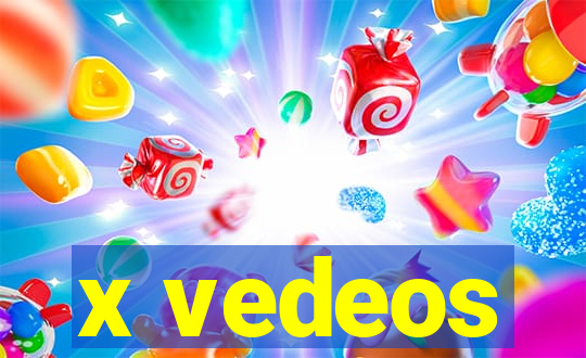 x vedeos